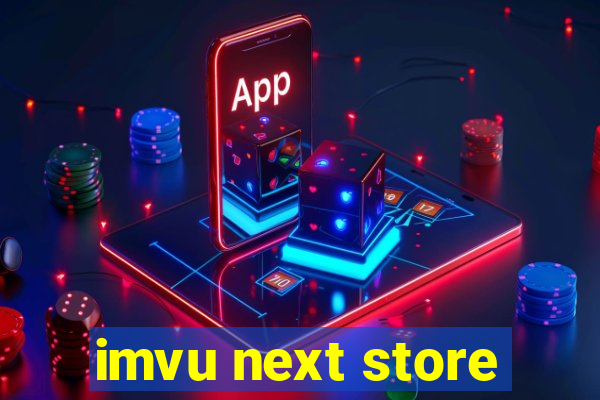 imvu next store